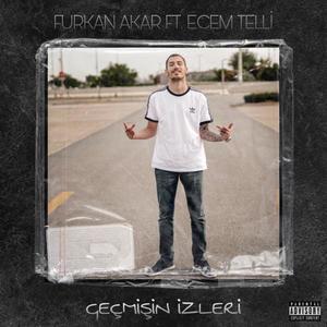 Geçmişin İzleri(feat. Ecem Telli)