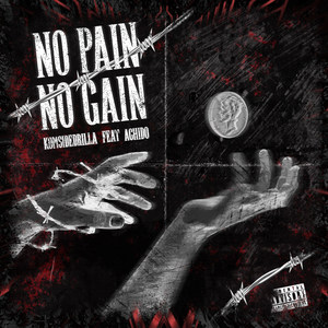NO PAIN NO GAIN (Explicit)