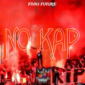 No Kap (Explicit)