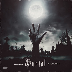 Burial (Explicit)