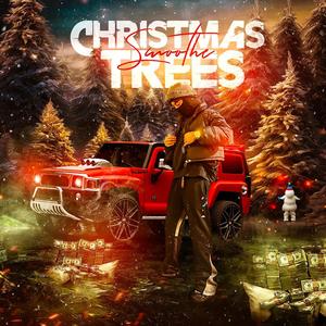 Christmas Trees (Explicit)