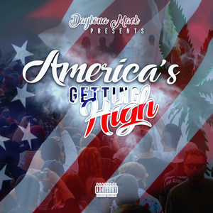 Americas Getting High (Explicit)