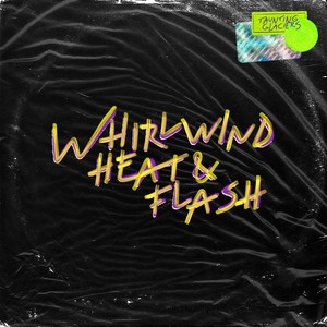 Whirlwind, Heat & Flash(feat. Bruno Figueiredo)