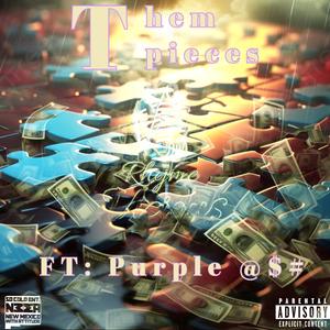 Them pieces (Explicit)