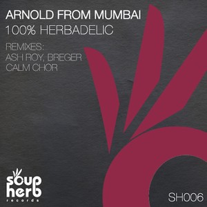 100% Herbadelic (Calm Chor Remix)