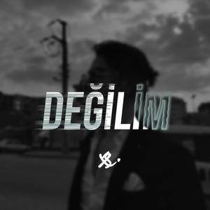 Değilim