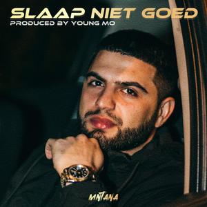 Slaap niet goed (Explicit)