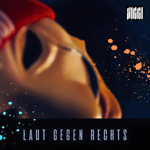 Laut gegen Rechts (Explicit)