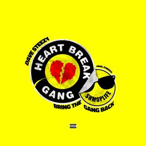 Bring The Gang Back (Explicit)