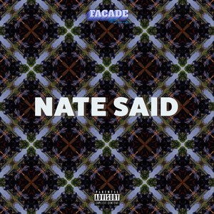 Nate Said (Explicit)