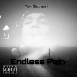 Endless Pain (Explicit)