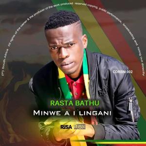 Rasta bathu Minwe a i lingani