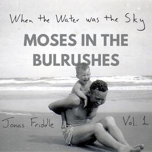 Moses in the Bulrushes