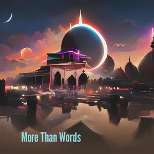 More Than Words