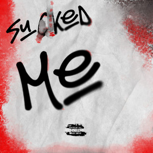 SUNKED ME (Explicit)