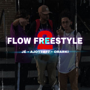 Flow Freestyle 2 (Explicit)