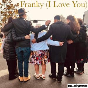 Franky (I Love You) (feat. Brogan Kerrison)