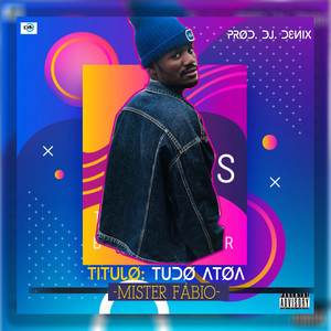 Tudo Atoa (Explicit)