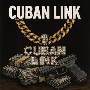 Cuban Link (feat. 7Cam) (Explicit)