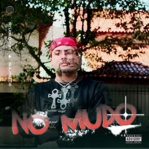 No Mudo (Explicit)