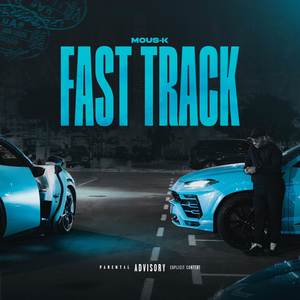Fast Track Freestyle (Explicit)