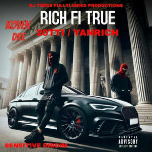 Rich Fi True (Explicit)