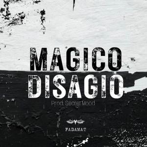 Magico disagio (Explicit)