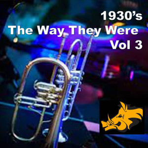 1930's: The Way They Were - Vol.3