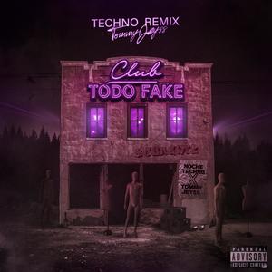 TODO FAKE (Tommy Jeyss Remix|Explicit)