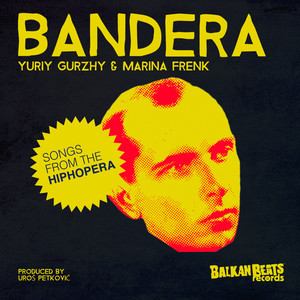 Bandera. The Songs From The Hiphopera