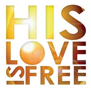 His Love Is Free