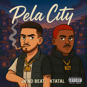 Pela City (Explicit)