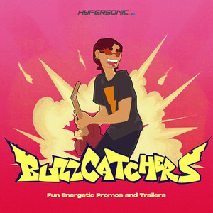 Buzzcatchers: Fun Energetic Promos and Trailers