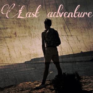 Last adventure
