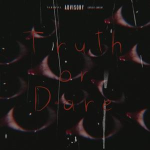 TRUTH OR DARE (Explicit)