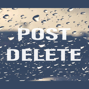 Post Delete (Explicit)