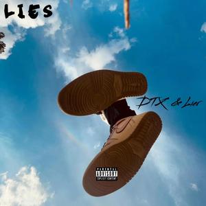 Lies (feat. Lier) (Explicit)