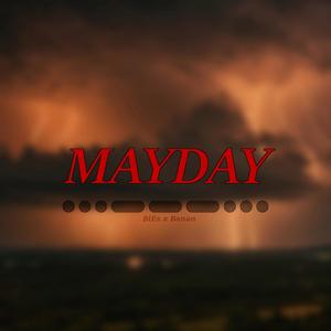 Mayday (Explicit)