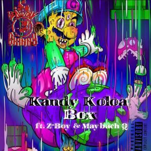 Kandy Koloa Box (feat. Z-Boy & Maybach Q) [Explicit]