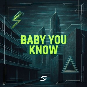 Baby You Know (Extended Mix)