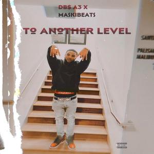 To Another Level (Explicit)