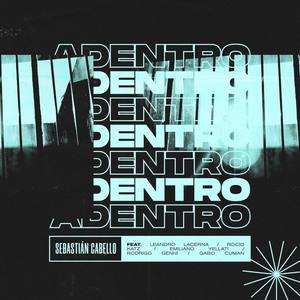 Adentro(feat. Rocío Katz, Leandro Lacerna, Yellati & Rodrigo Genni)