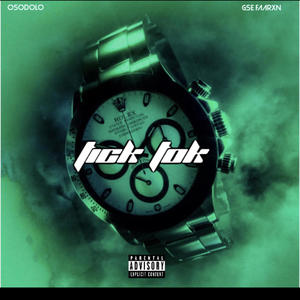 Tick Tok (feat. GSE Faarxn) [Explicit]