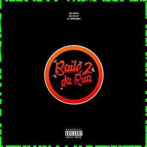 BAILE DA RUA 2 (Explicit)