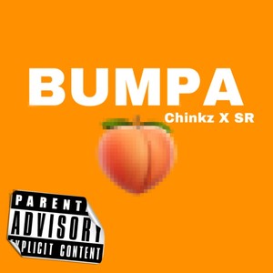 BUMPA (feat. SR#NLFL) [Explicit]