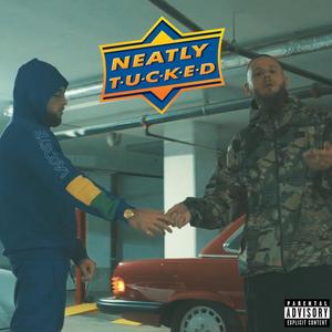 Neatly Tucked (Explicit)