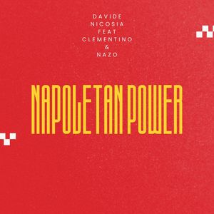 Napoletan Power (Explicit)