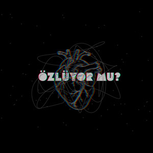 Özlüyor mu?