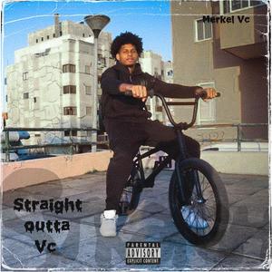 Straight Outta Vc (Explicit)