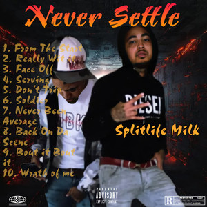 Never Settle (Explicit)